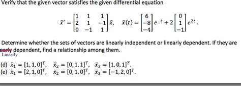 Verify That The Given Vector Satisfies The Given