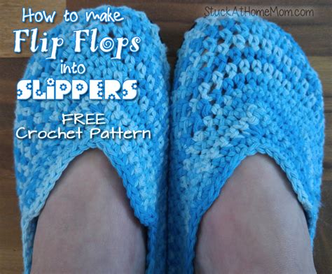 How To Make Flip Flops Into Slippers Flip Flop Slippers Crochet Pattern