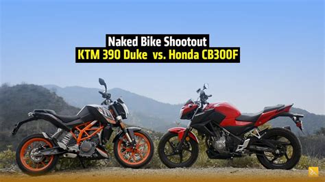 Ktm Duke Vs Honda Cb F Youtube