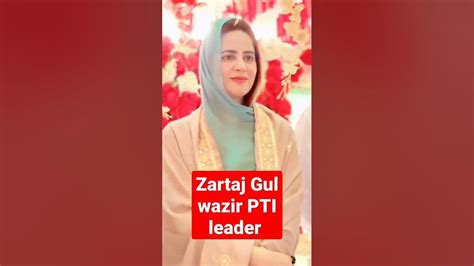 Zartaj Gul wazir PTI leader #shortvideo - YouTube