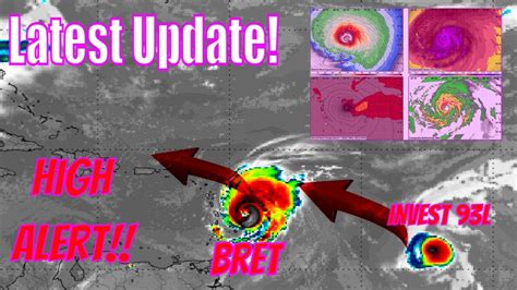 Latest Tropical Update On Tropical Storm Hurricane Bret And Invest 93l