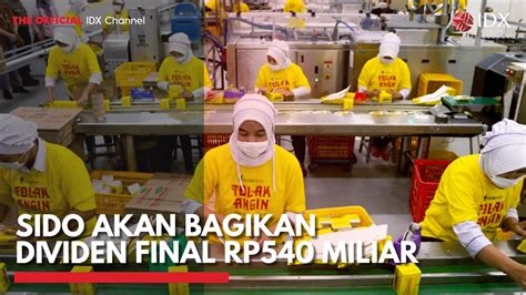 Sido Akan Bagikan Dividen Final Rp Miliar Idx Channel Youtube