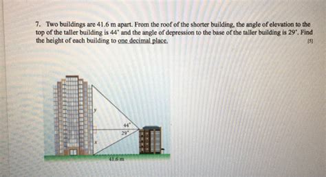 Solved 7 Two Buildings Are 41 6 M Apart From The Roof Of Chegg