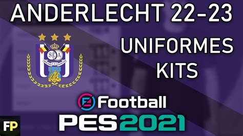 PES 2021 Uniformes Kits Anderlecht 22 23 Xbox YouTube