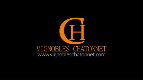 Vignobles Chatonnet Le Film YouTube