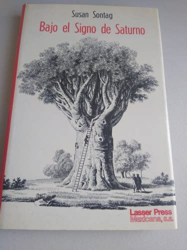 Bajo El Signo De Saturno Susan Sontag Meses Sin Intereses