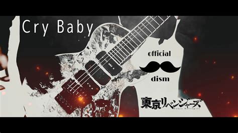 crybaby Official髭男dism 歌って弾いてみたLUNASEA SUGIZOさん風 TVアニメ東京リベンジャーズ主題