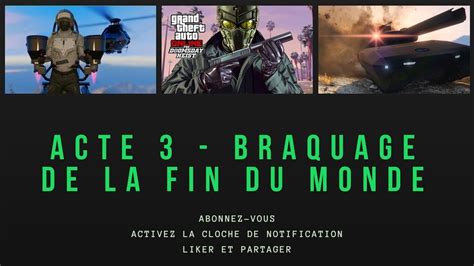 Live Gta V Online Braquage Fin Du Monde Acte Iii Youtube