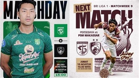 Bri Liga Hari Ini Persebaya Vs Psm Makassar Prediksi Skor Dan Line