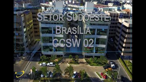 Setor Sudoeste Ccsw Vistaa Rea Brasilia Df Setorsudoeste