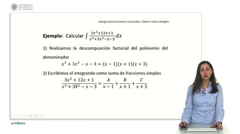 Integraci N De Funciones Racionales Ra Ces Reales Simples Upv