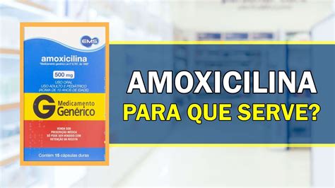 Para Que Serve Amoxicilina Bula Simples Youtube