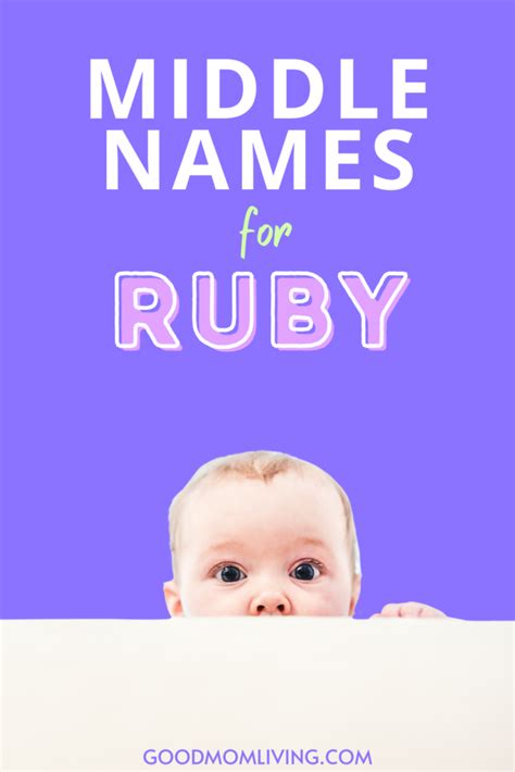 200 Best Middle Names for Ruby (Unique Girl Name) - Good Mom Living