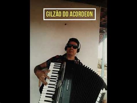 Solo Inédito 3 Gilzão do Acordeon YouTube