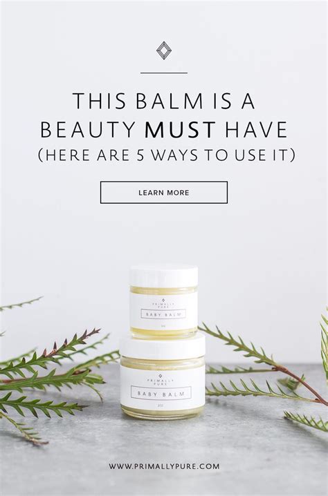 This Balm Is A Beauty Must Have Here Are 5 Ways To Use It Primally