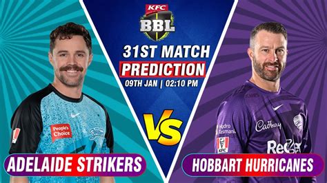 Bbl Adelaide Strikers Vs Hobart Hurricanes St Match