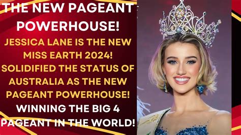 The New Pageant Powerhouse Is Australia As Jessica Lane Wins Miss Earth