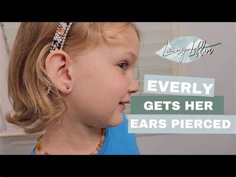 Everly Gets Her Ears Pierced Youtube