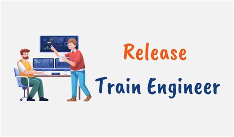 Release Train Engineer Roles And Responsibilities 2023