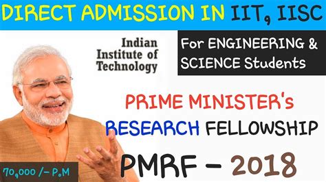 Direct Admission In Iit Iisc Prime Minister Research Fellowship