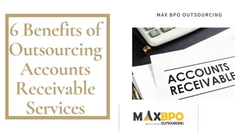 Ppt 6 Benefits Of Outsourcing Accounts Receivable Services Powerpoint Presentation Id 8796140