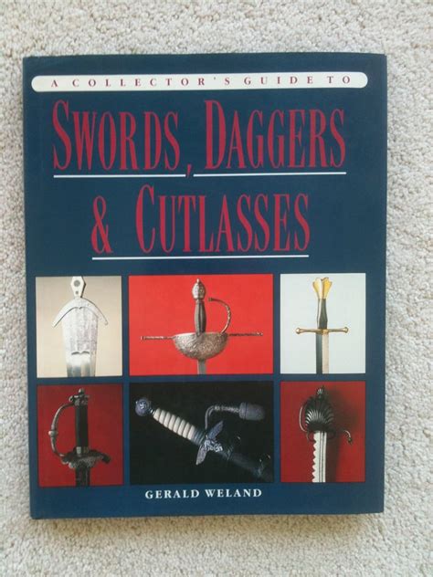 Buy A Collector S Guide To Swords Daggers And Cutlasses Book Online At