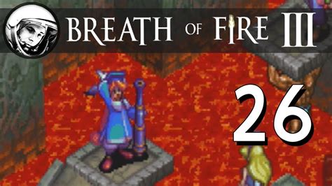 Lets Play Breath Of Fire 3 Part 26 Youtube