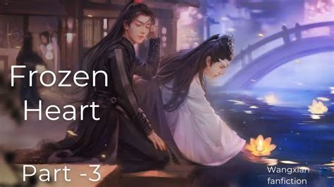 Frozen Heart Wangxian Fanfiction Part Wangxian Omegaverse