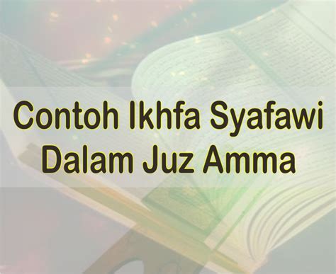 Detail Contoh Hukum Tajwid Ikhfa Koleksi Nomer