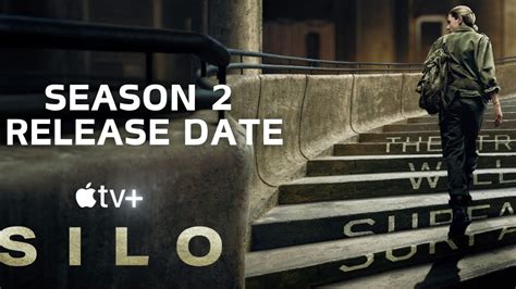 Silo Season 2 Release Date Trailer Preview Everything You Need To