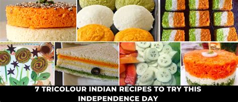 7 Tricolour Indian Recipes To Try This Independence Day