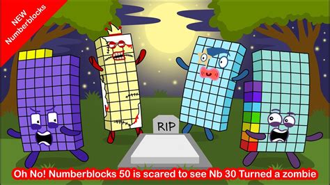 Oh No Numberblocks 50 Is Scared To See Nb 30 Turned A Zombie Numberblocks Fanmade Coloring