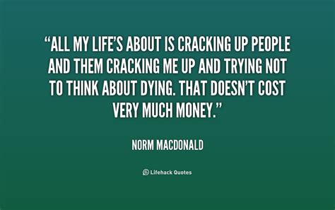 Norm Macdonald Quotes On Death. QuotesGram