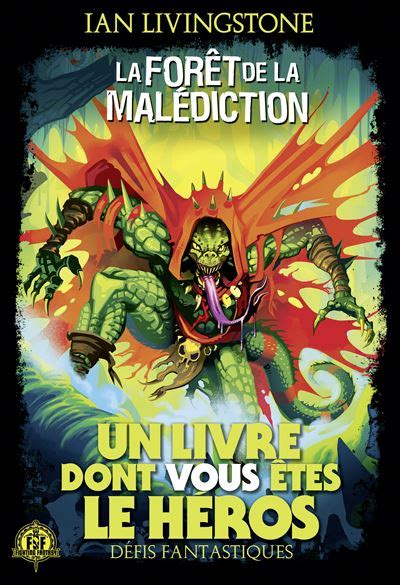 Défis Fantastiques Tome 3 La Forêt de la Malédiction Ian