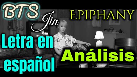 BTS Jin Epiphany LETRA EN ESPAÑOL Análisis Analizando Letras de