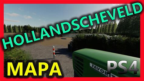 HOLLANDSCHEVELD MAPA Para FARMING SIMULATOR 19 PS4 YouTube