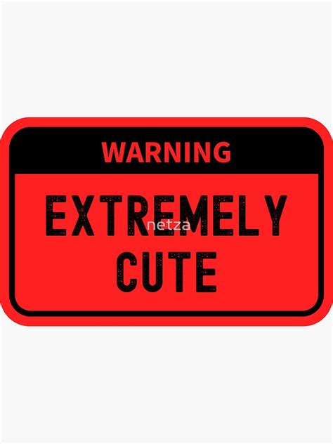 Extremely Cute Human Warning Label In Red Sticker For Sale By Netza