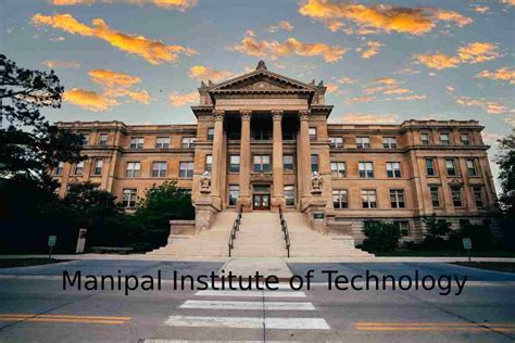 Manipal Institute of Technology (MIT) - Engineering College of ...