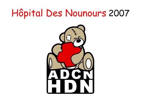 PPT Hôpital Des Nounours 2007 PowerPoint Presentation free download