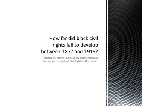 African American Civil Rights 1877 1914 Ocr Civil Rights In The Usa