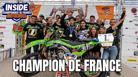 Inside Episode Mathis Valin Champion De France Mx Youtube