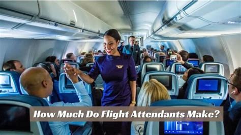 How Much Do Flight Attendants Make An In Depth Look