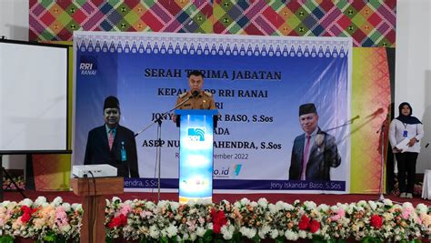 Hadiri Serah Terima Jabatan LPP RRI Ranai Bupati Natuna Dari Masa Ke