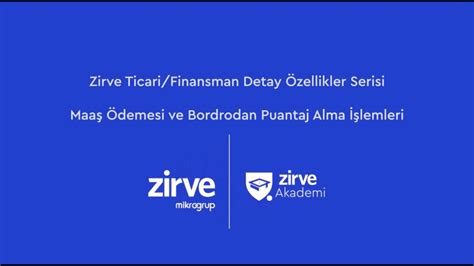 Zirve Maaş Ödemesi ve Bordrodan Puantaj Alma İşlemleri YouTube