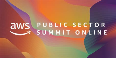 Register Now For The October 20 AWS Public Sector Summit Online AWS