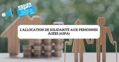 L Allocation De Solidarit Aux Personnes G Es Aspa Silver Media