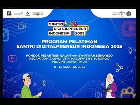 LIVE Program Pelatihan Santri Digitalpreneur Indonesia 2023 11 08