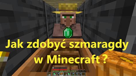 Minecraft St Jak Zdoby Szmaragdy Youtube