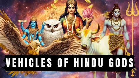 Hindu Gods And Their Vahanas Vehicles Of Hindu Gods Youtube