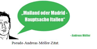 Zitatforschung Mailand Oder Madrid Hauptsache Italien Andreas